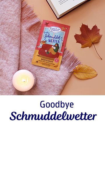 Goodbye Schmuddelwetter